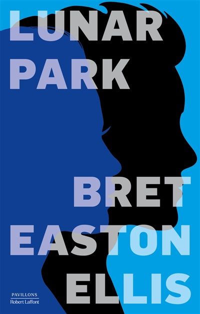 Bret Easton Ellis « Lunar Park »
