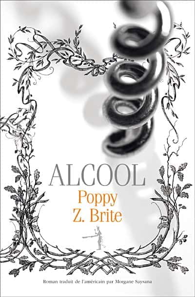 Poppy Z. Brite "Alcool"