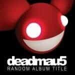 deadmau5